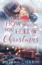 [Christmas Feeling 02] • How would you feel @ Christmas